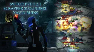 SWTOR 7.2.1 PvP - Yavin Ruins X2 (Scrapper Scoundrel)