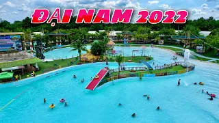 ĐẠI NAM 2022 Toàn Cảnh Trở Lại Sau Thời Gian Đóng Cửa Miễn Phí Vé Cổng Xe Điện | Khương Nhựt Minh