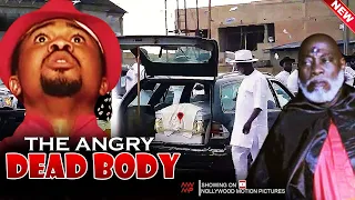 The Angry Dead Body Back From The Grave To Destroy The Blood Money Brotherhood - A Nigerian Movie