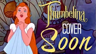 Soon【THUMBELINA】Cover