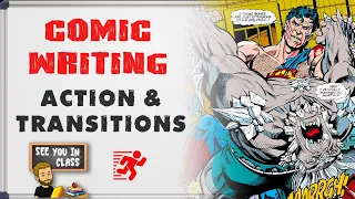 Comic Book Writing 101: Writing Action and Transitions in Comics