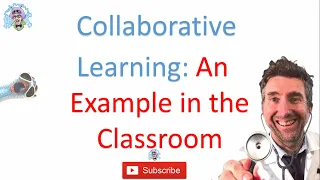 COLLABORATIVE LEARNING: AN EXAMPLE IN THE CLASSROOM