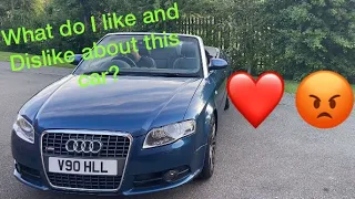 WHAT DO I LIKE AND DISLIKE ABOUT MY AUDI A4 CABRIOLET (2009 B7)