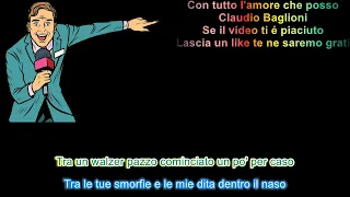 Con tutto l'amore che posso Claudio Baglioni con testo in stile karaoke