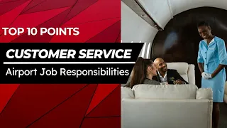 Customer Service Job Responsibilities In Airport || Customer Service Job || Airport Job || English