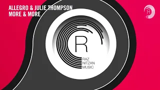 VOCAL TRANCE: Allegro & Julie Thompson - More & More (RNM) + LYRICS