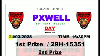 PXWELL LOTTERY DRAW DAY LIVE 16:30 PM 24/03/2023 SINGAPORE LOTTERY PXWELL LIVE TODAY RESULT