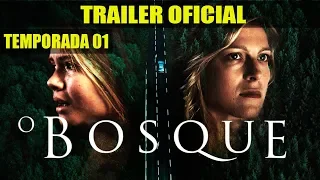 O Bosque (La forêt) | Trailer da temporada 01 | Dublado (Brasil) [HD]