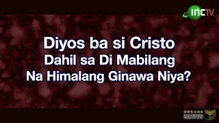 Ang Pagbubunyag | Diyos Ba Si Cristo Dahil sa Di Mabilang na Himalang Ginawa Niya?