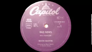 MOON MARTIN - Bad News (Special Version) [HQ]