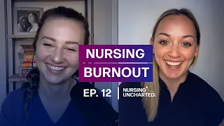 Addressing Burnout & Empowering Nurses | Ep. 12 | Highlight