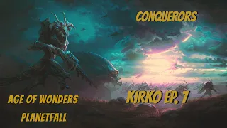 Age Of Wonders Planetfall Kirko campaign #7 Conquerors