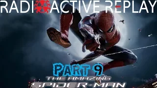 Radioactive Replay - The Amazing Spider-Man Part 9 - The Spider-Slayer