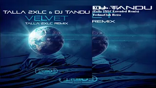 DJ Tandu - Velvet (Talla 2XLC Extended Remix)