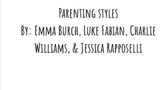 Baumrinds Parenting Styles