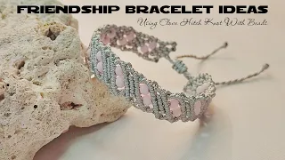 Friendship Bracelet Ideas Using Clove Hitch Knot With Beads | Macrame Bracelet Tutorial