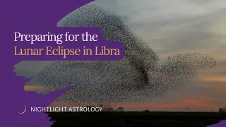 Preparing for the Lunar Eclipse in Libra