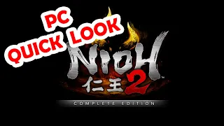 [PC] NIOH 2 - THE COMPLETE EDITION - QUICK LOOK