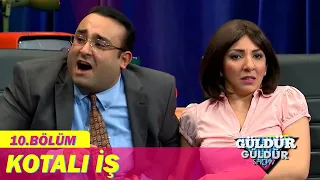 Kotalı İş - Güldür Güldür Show 10.Bölüm