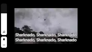 Sharknado song facking sharks are scary dont mind that dont read it