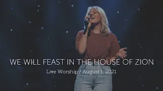 Live Worship Moment — We Will Feast In The House Of Zion