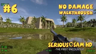 Serious Sam HD: TFE прохождение игры - Уровень 6: Оазис (All Secrets + No Damage)