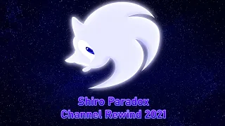 Shiro Paradox Rewind 2021