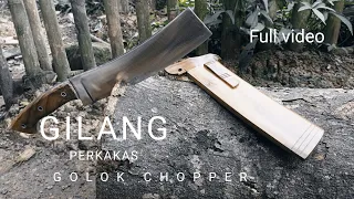 Membuat GOLOK CHOPPER super tebal full video