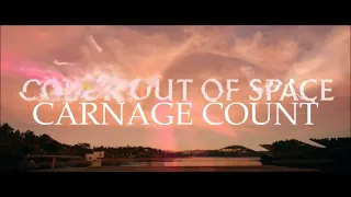 Color out of Space (2019) Carnage count