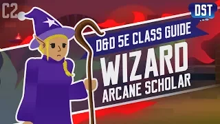D&D 5e Wizard Class Guide ~ Spellbooks, How Do They Even Work?