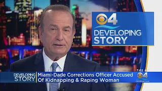 Miami-Dade Corrections Officer Accused Of Kidnapping, Raping Woman He Supervised On House Arrest