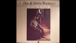 Doc & Merle Watson - The Train That Carried My Girl From Town