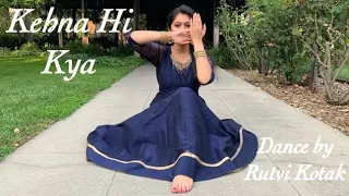 Kehna Hi Kya | Bombay | Dance By Rutvi Kotak