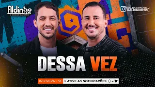 DESSA VEZ - IGUINHO E LULINHA (MAIS FORROZEIRO AINDA)