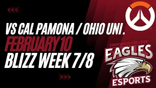 Overwatch vs Cal Poly Pomona @ 1pm | vs Ohio University @ 2:30pm | Blizz League Week 7/8