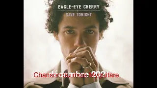 Save tonight -Eagle eye cherry