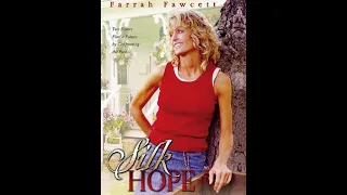 Farrah Fawcett | Silk Hope (1999)