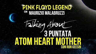 Talking About..." PINK FLOYD - 3 puntata - ATOM HEART MOTHER