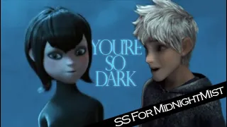 You're So Dark  | |  Mavis & Jack {CR Secret Santa for MidnightMist}