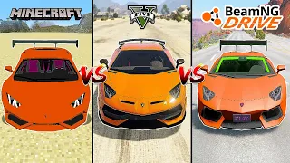 Minecraft Lamborghini VS GTA 5 Lamborghini VS Beamng drive Lamborghini - WHERE IS BEST?