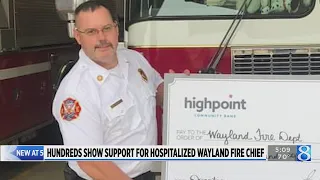 Hundreds show support for hospitalized Wayland fire chief