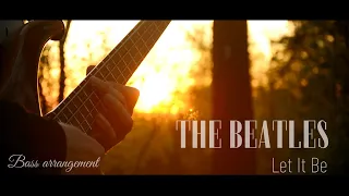 THE BEATLES - Let It Be (BASS ARRANGEMENT)