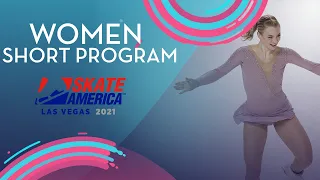 Women Short Program | Guaranteed Rate Skate America 2021 | #GPFigure