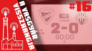 A Vasgyár Visszhangja - S01E16 - Szar minden?