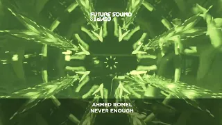 Ahmed Romel - Never Enough