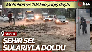 Samsun'da Sağanak Yağış Etkili Oldu, Cadde ve Sokaklardan Dere Gibi Sel Aktı