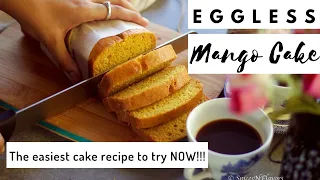 The Best Eggless Mango Cake recipe in 3 simple steps