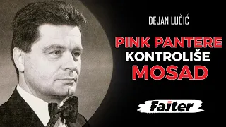 DEJAN LUČIĆ: PINK PANTERE KONTROLIŠE MOSAD