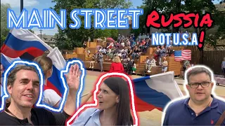 Would YOU Live on MAIN STREET in RUSSIA NOT the U.S.A!? ГЛАВНАЯ УЛИЦА России, А НЕ США!?