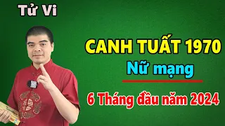 Tử Vi Tuổi Canh Tuất 1970 Nữ Mạng - 6 Tháng Đầu Năm 2024 Giáp Thìn, Xung Thái Tuế, Chú ý 2 điều này